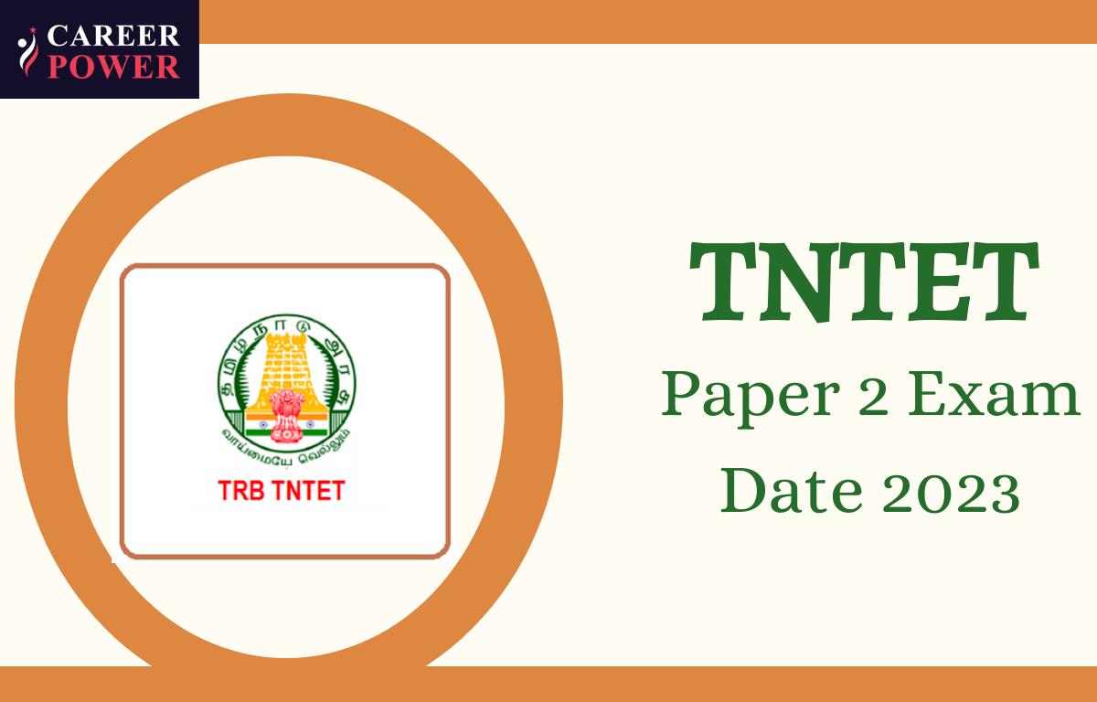 TNTET Paper 2 Exam Date 2023