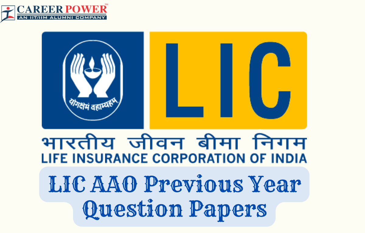 LIC AAO Previous Year Question Papers with Solutions, Download PDF