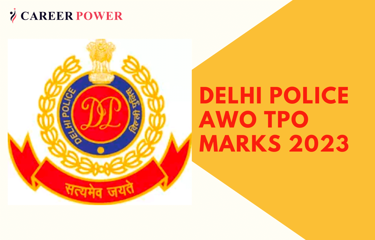 Delhi Police AWO TPO Marks