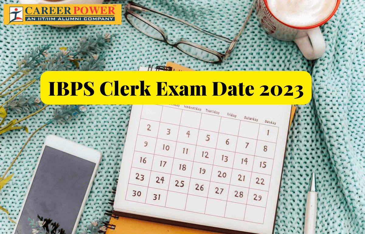ibps clerk exam date 2023