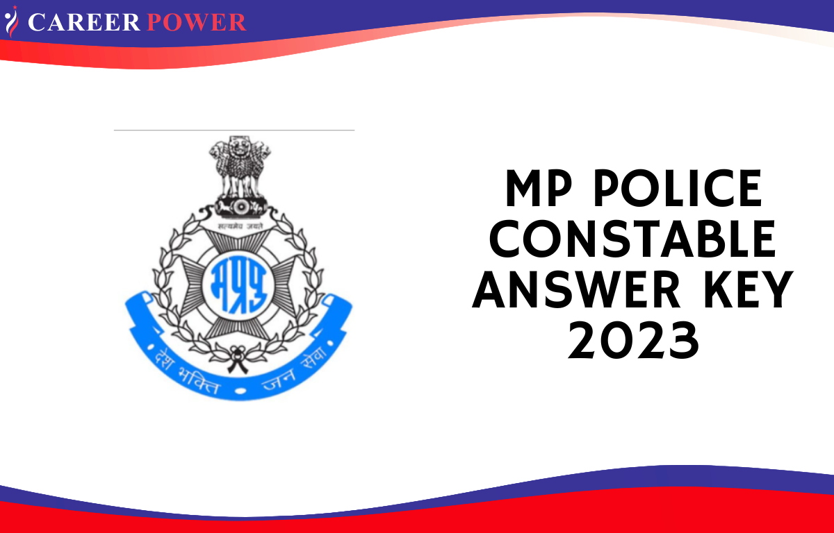 MP POLICE CONSTABLE ANSWER KEY 2023