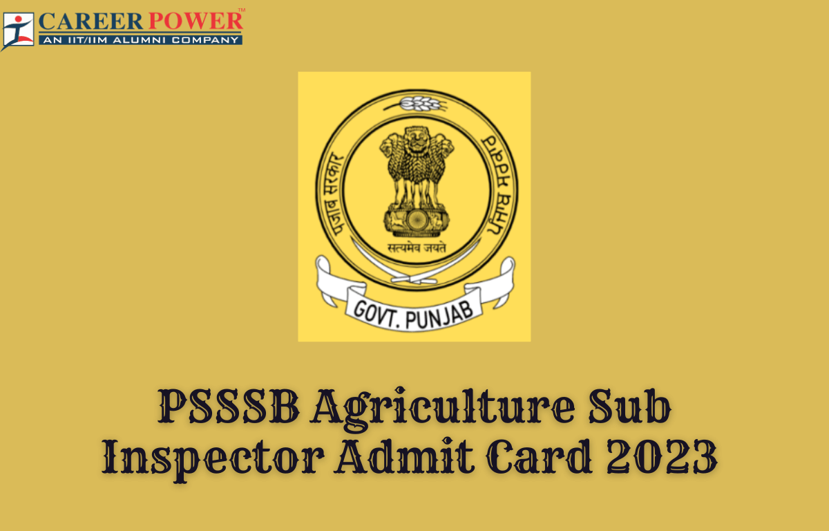PSSSB Agriculture Sub Inspector Admit Card 2023
