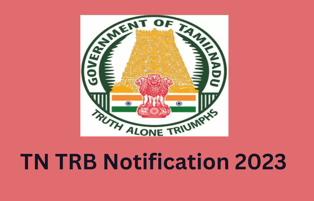 TN TRB Notification 2023