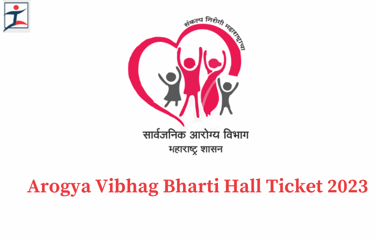 Arogya Vibhag Bharti Hall Ticket 2023