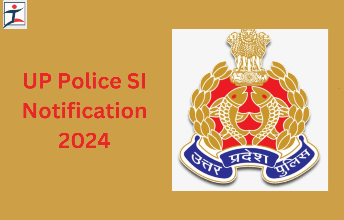 UP Police SI Notification 2024