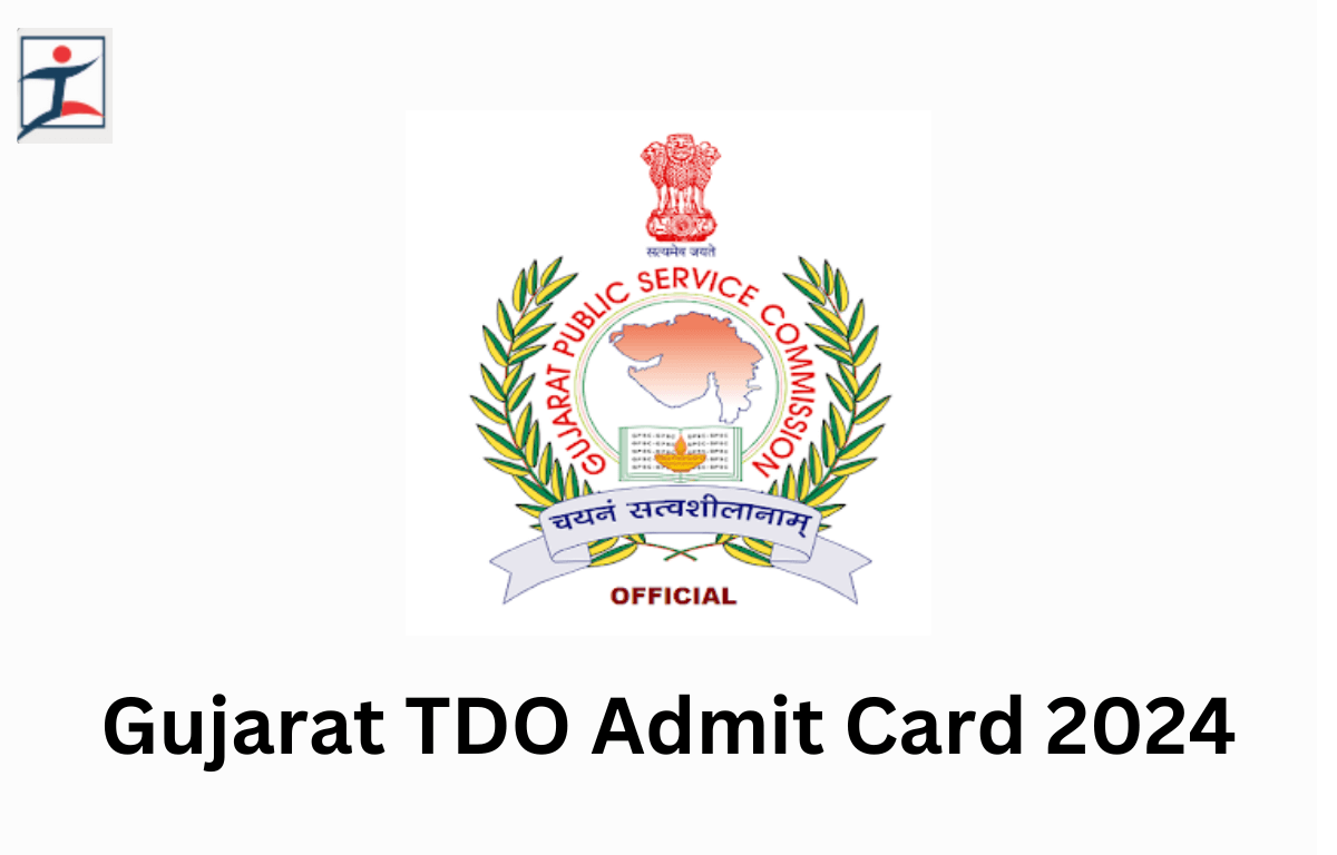 Gujarat TDO Admit Card 2024