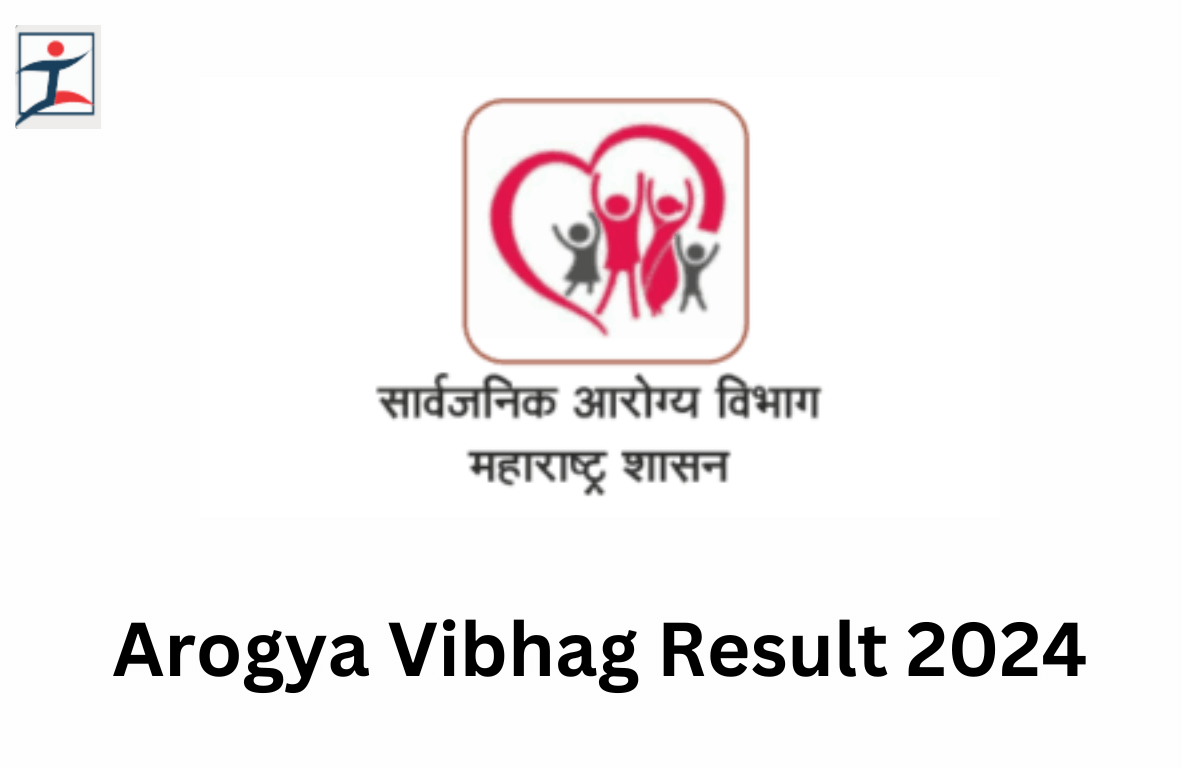 Arogya Vibhag Result 2024