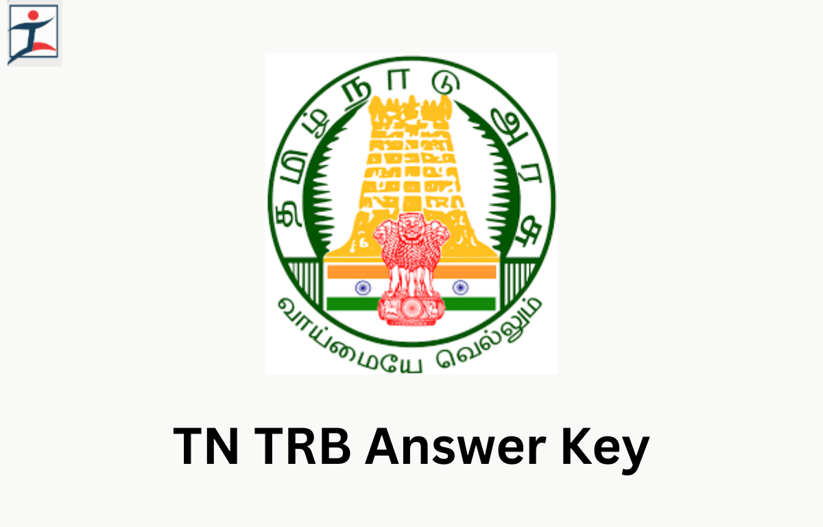 TN TRB Answer Key 2024 Out, Response Sheet and Raise Objection Process