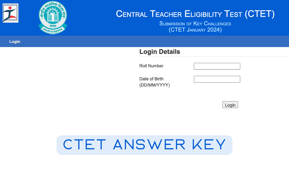 CTET Answer Key 2024 Out ctet.nic.in, OMR Sheet PDF Download