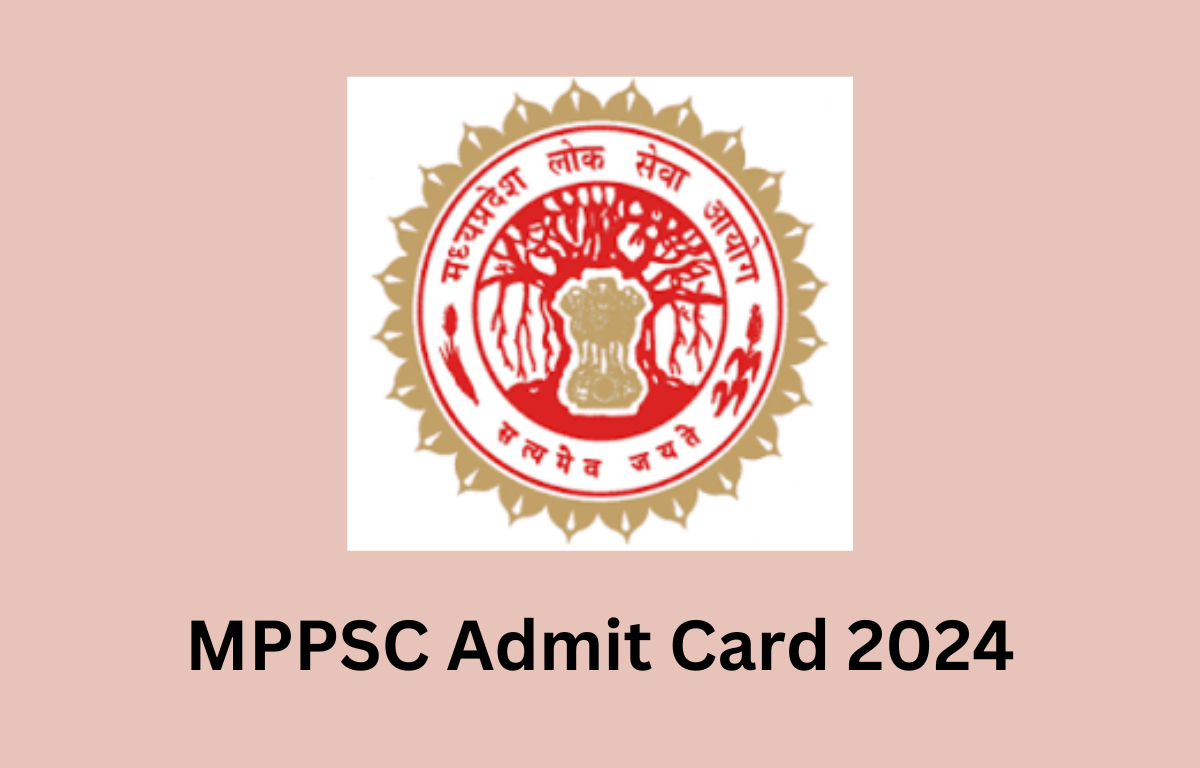 MPPSC Admit Card 2024