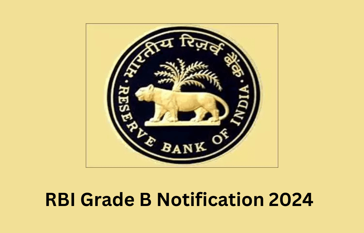 RBI Grade B Notification 2024