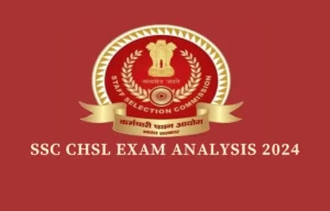 SSC CHSL Exam Analysis 2024
