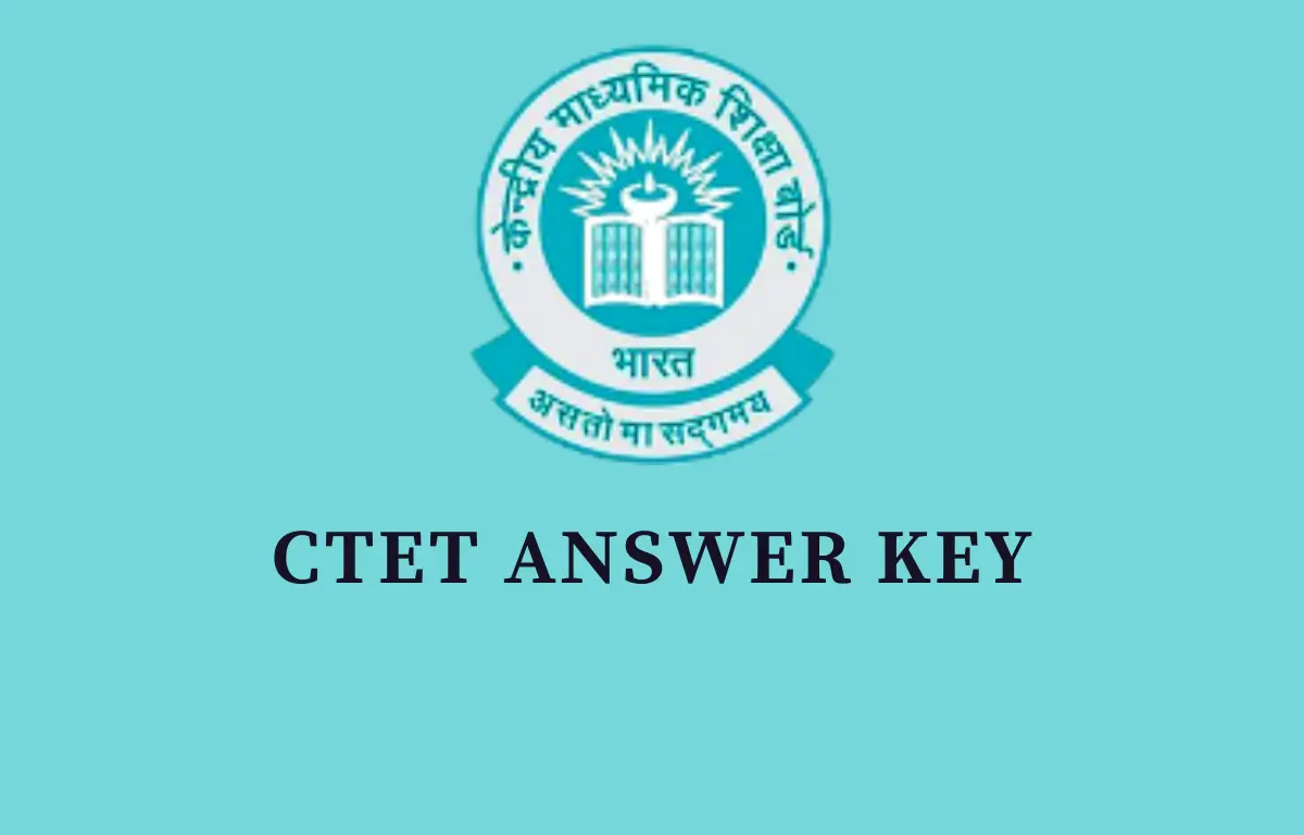 CTET Answer Key and solutions