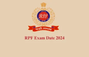 rpf exam date 2024