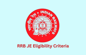 RRB JE Eligibility Criteria 2024