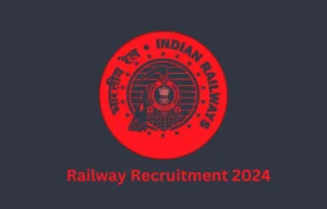 Railway Recruitment 2024