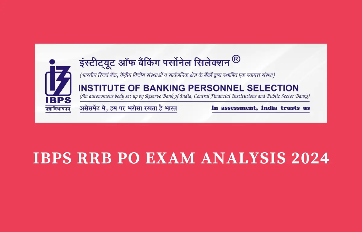 IBPS RRB PO Shift 4 Exam Analysis 2024