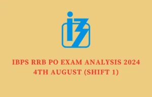 IBPS RRB PO Exam Analysis 4th August 2024