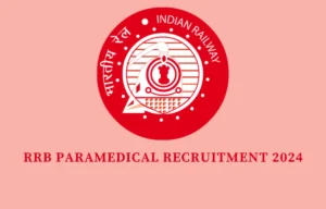 RRB Paramedical Recruitment 2024