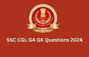 SSC CGL GA GK Questions 2024