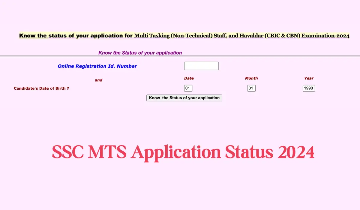 SSC MTS Application Status 2024