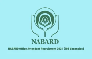 NABARD Office Attendant Recruitment 2024