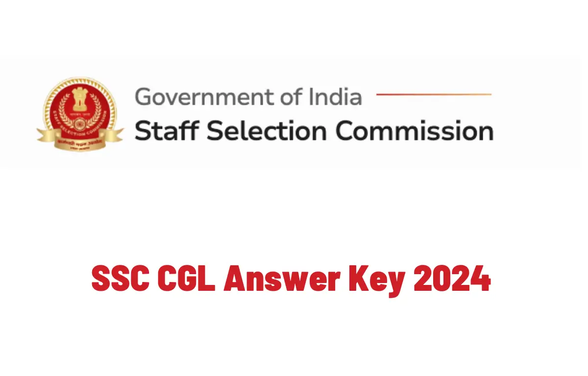 SSC CGL Tier 1 Answer Key 2024 Released at ssc.gov.in, Download Link