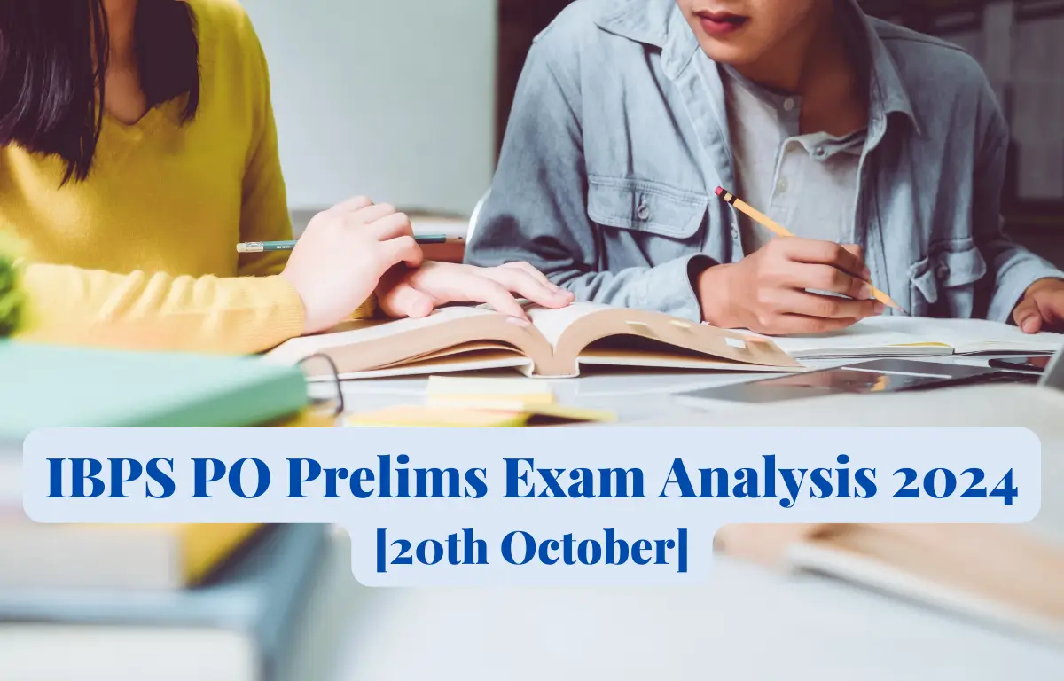 IBPS PO Prelims Exam Analysis 20 October 2024