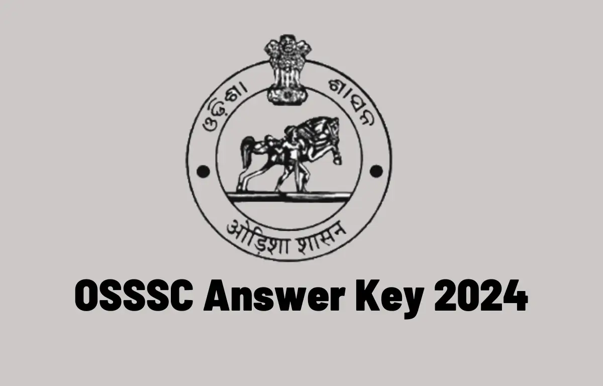 OSSSC Answer Key 2024