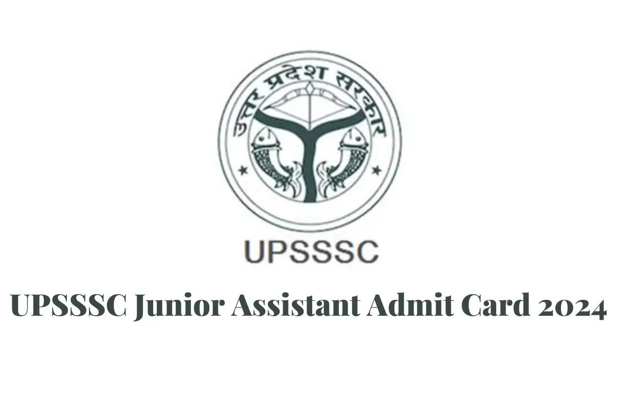 UPSSSC Junior Assistant Admit Card 2024