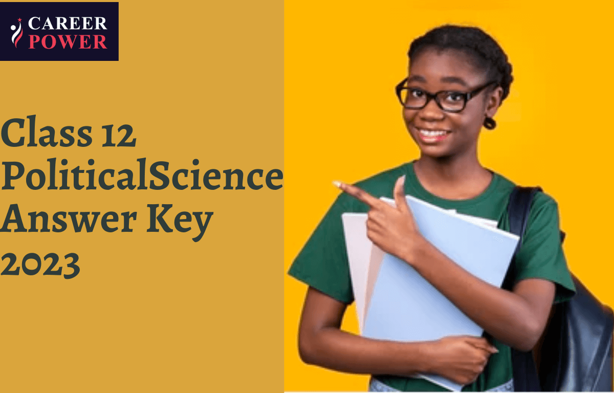 Class 12 Political Science Answer Key 2023