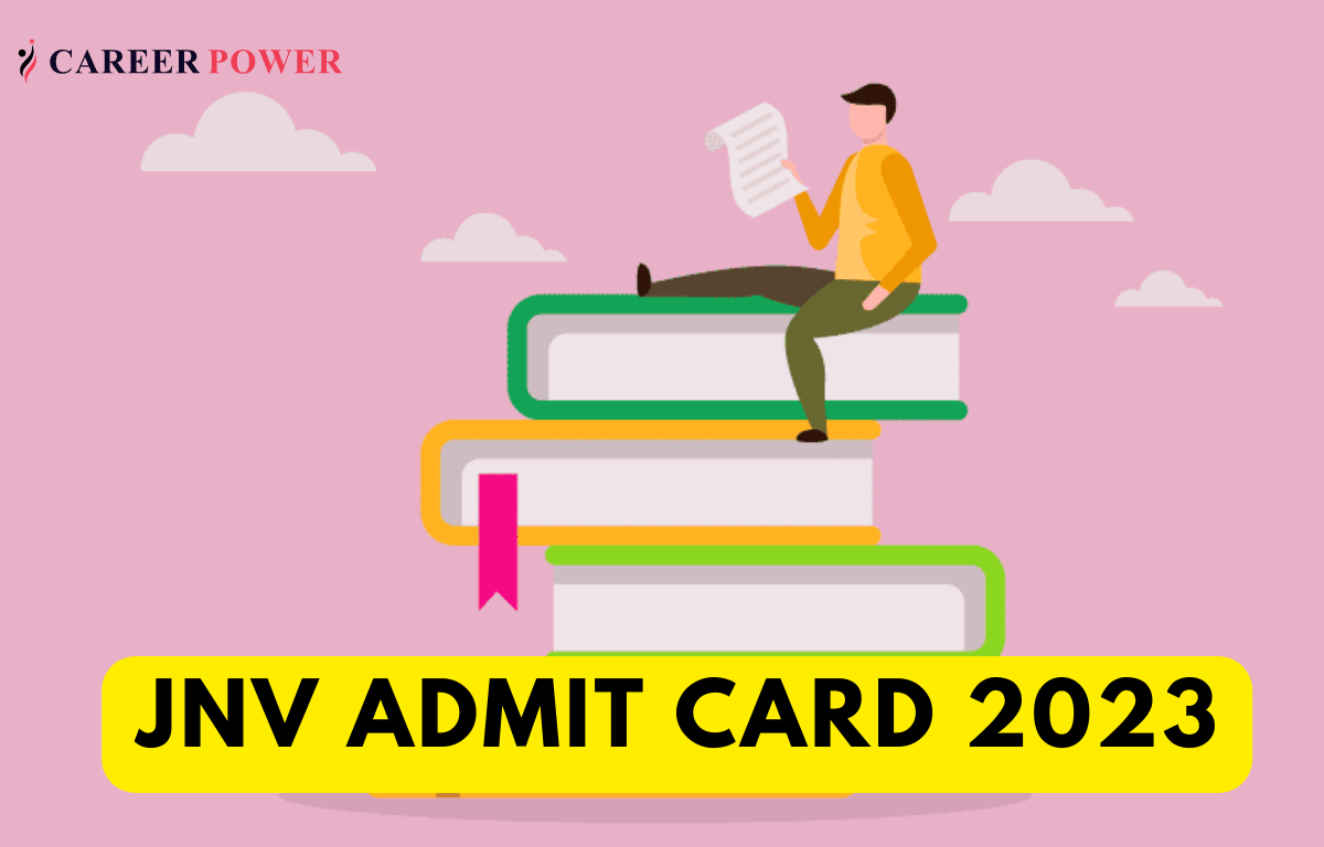 JNV Admit Card 2023 Out for Class 6, Navodaya Admit Card Link