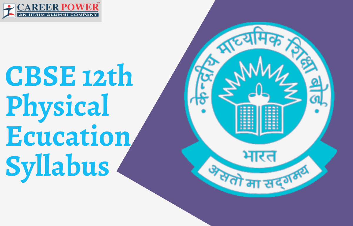 CBSE Class 12 Physical Education Syllabus 2024, Download PDF