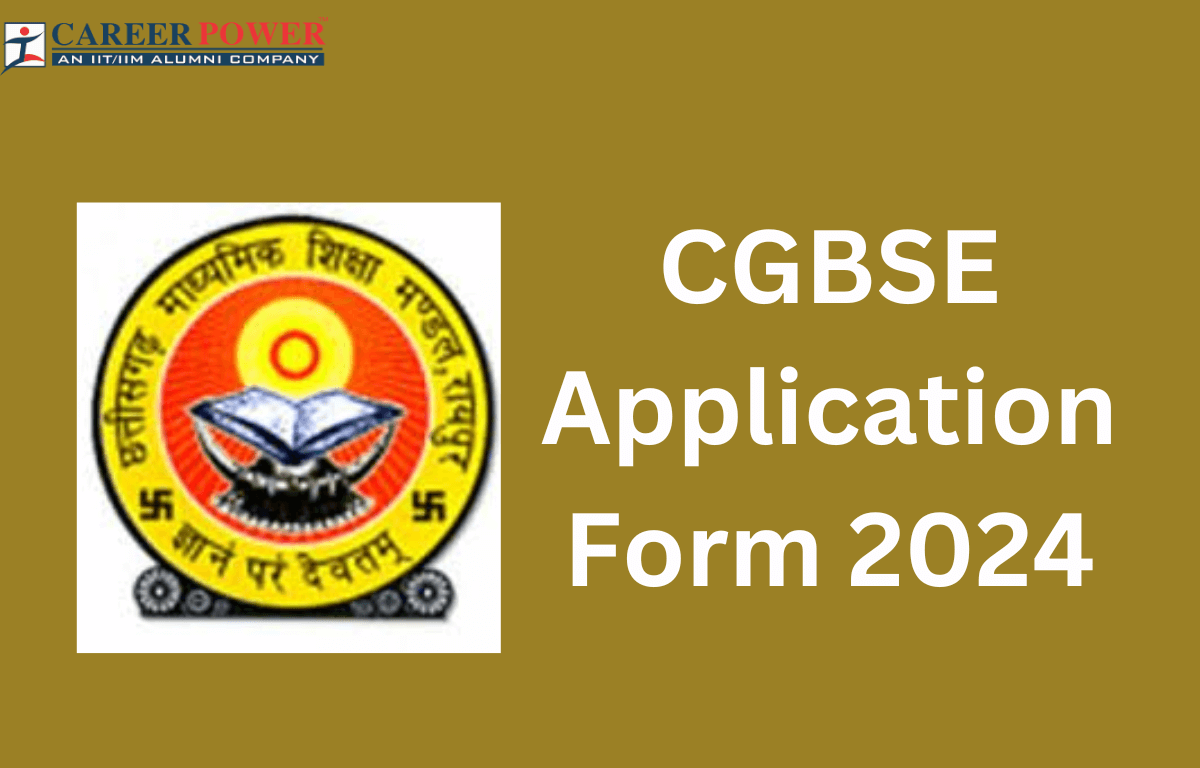 CGBSE Application Form 2024