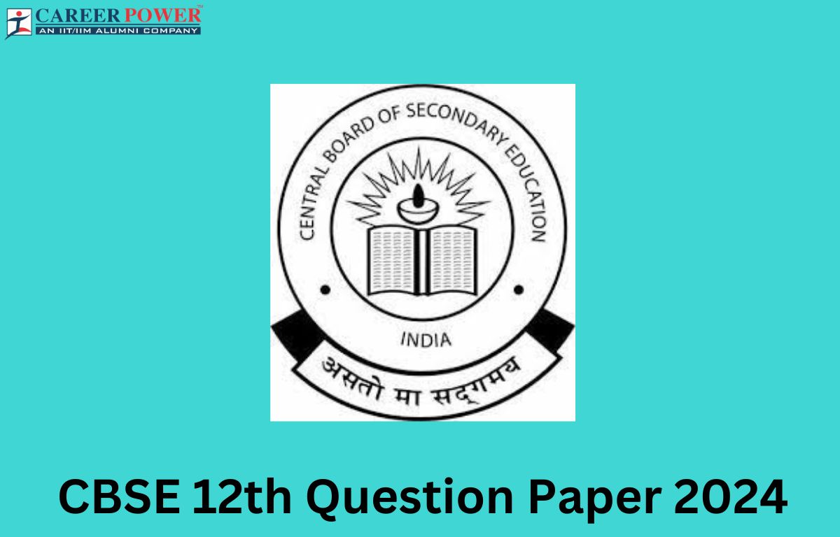 CBSE 12th Question Paper 2024