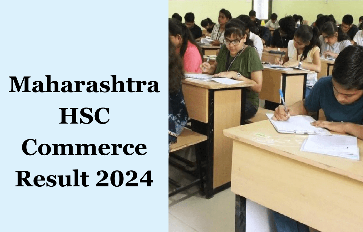 Maharashtra HSC 2024 RESULT COMMERCE