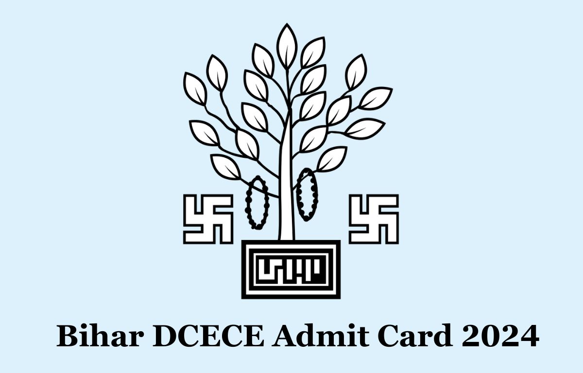 Bihar DCECE Admit Card 2024
