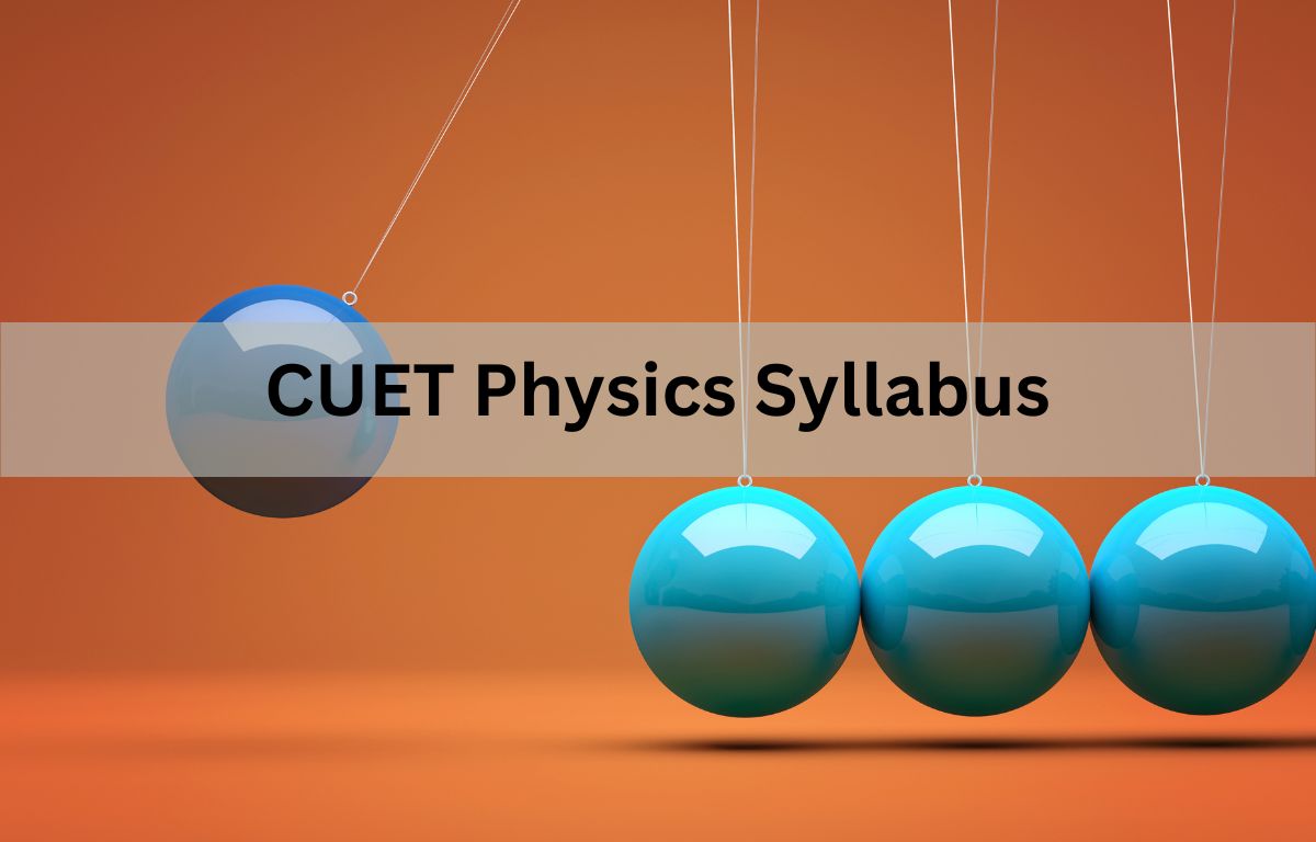 CUET Physics Syllabus