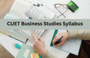 CUET Business Studies Syllabus