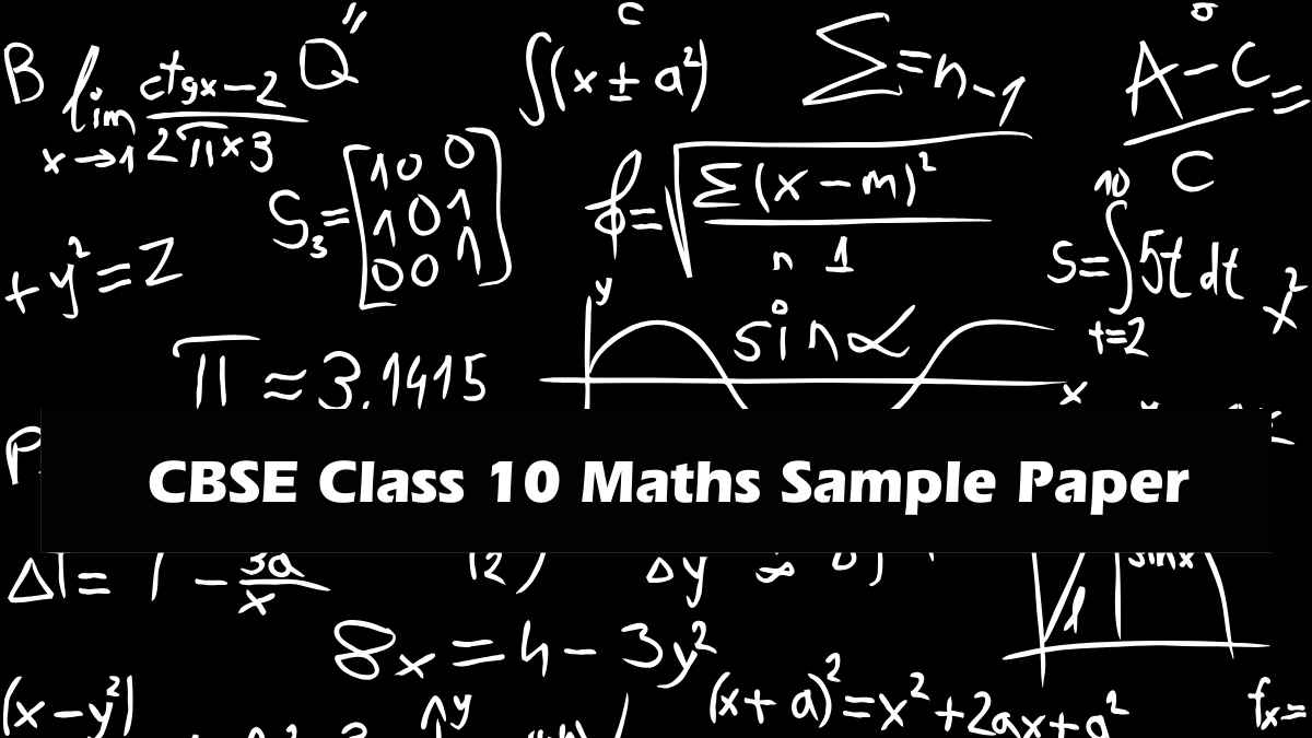 CBSE Class 10 Maths Sample Paper 202425 [Released] with Solutions PDF