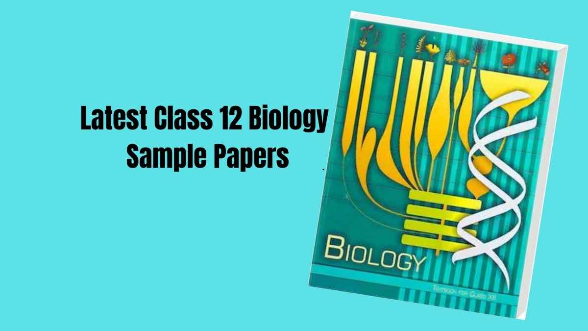 CBSE Class 12 Biology Sample Paper