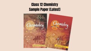 CBSE Class 12 Chemistry Sample Paper