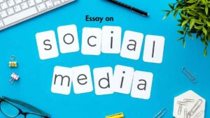 Essay on Social Media