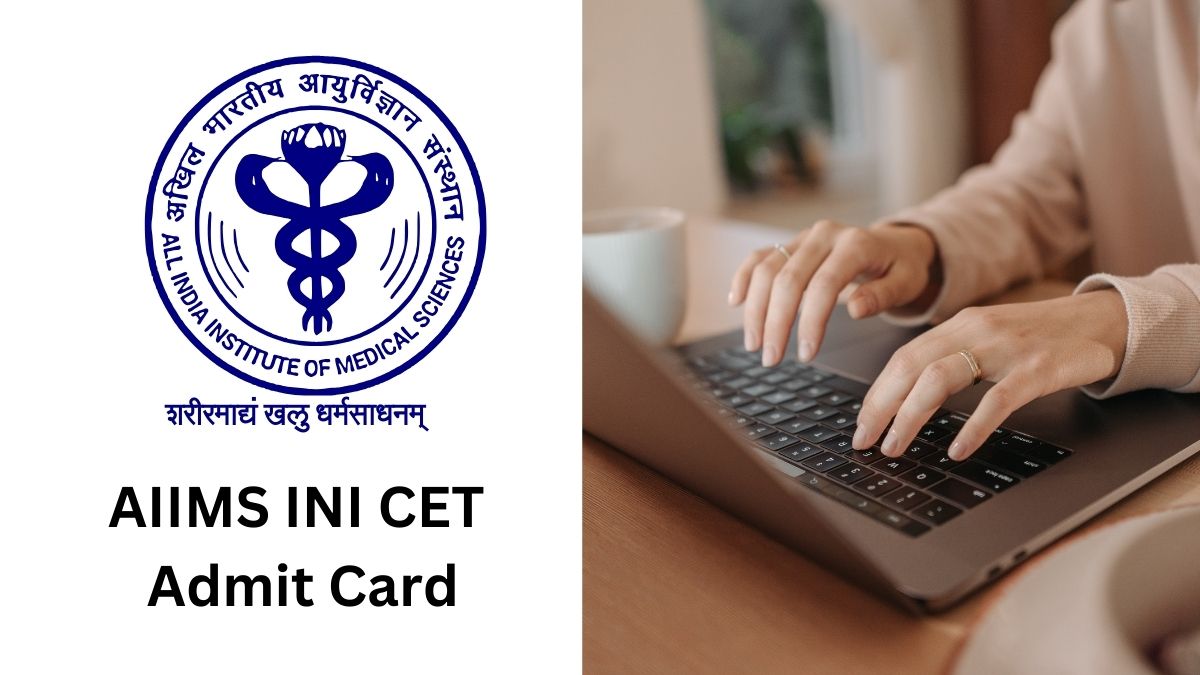 AIIMS INI CET Admit Card