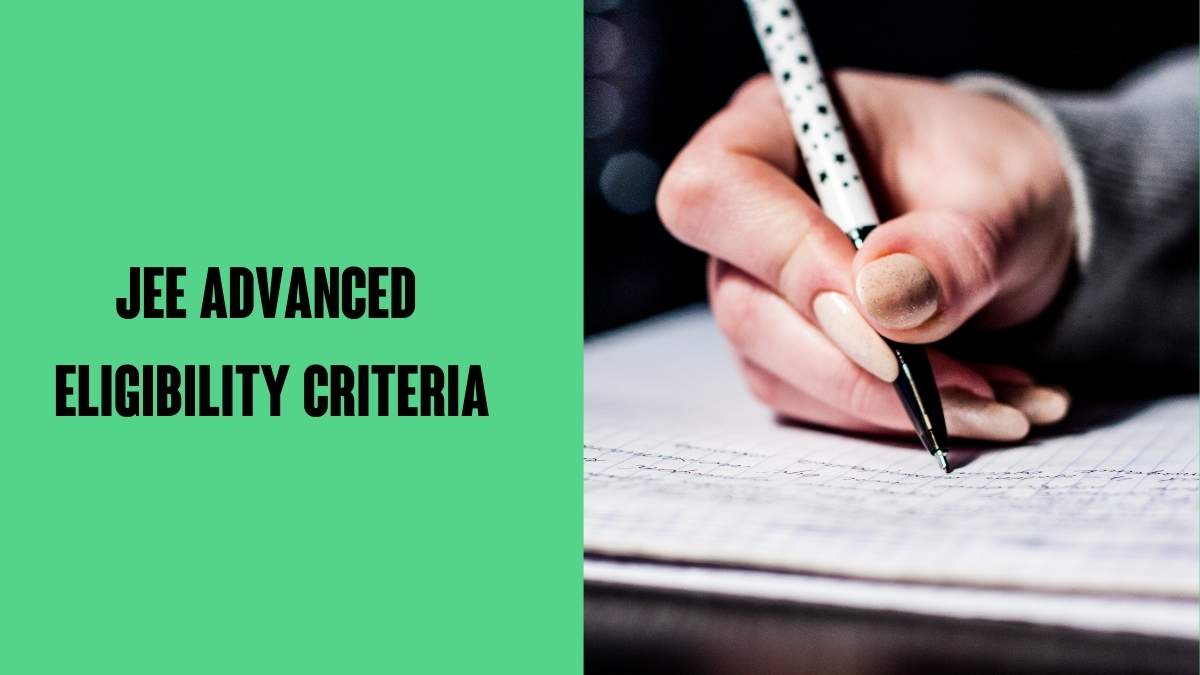 JEE Advanced Eligibility Criteria