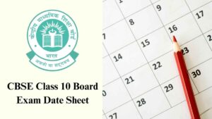 CBSE Class 10 Board Exam Date Sheet 2025