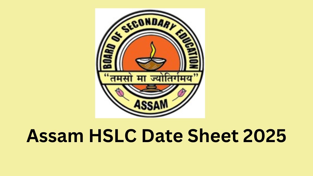 Assam HSLC 2025 Exam Date Announced, Check SEBA HSLC Routine 2025 Here