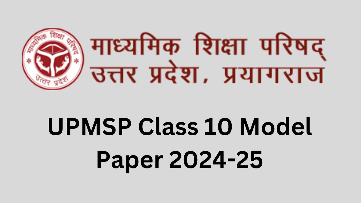 UPMSP Class 10 Model Paper 202425 Out, Download Sample Paper PDFs