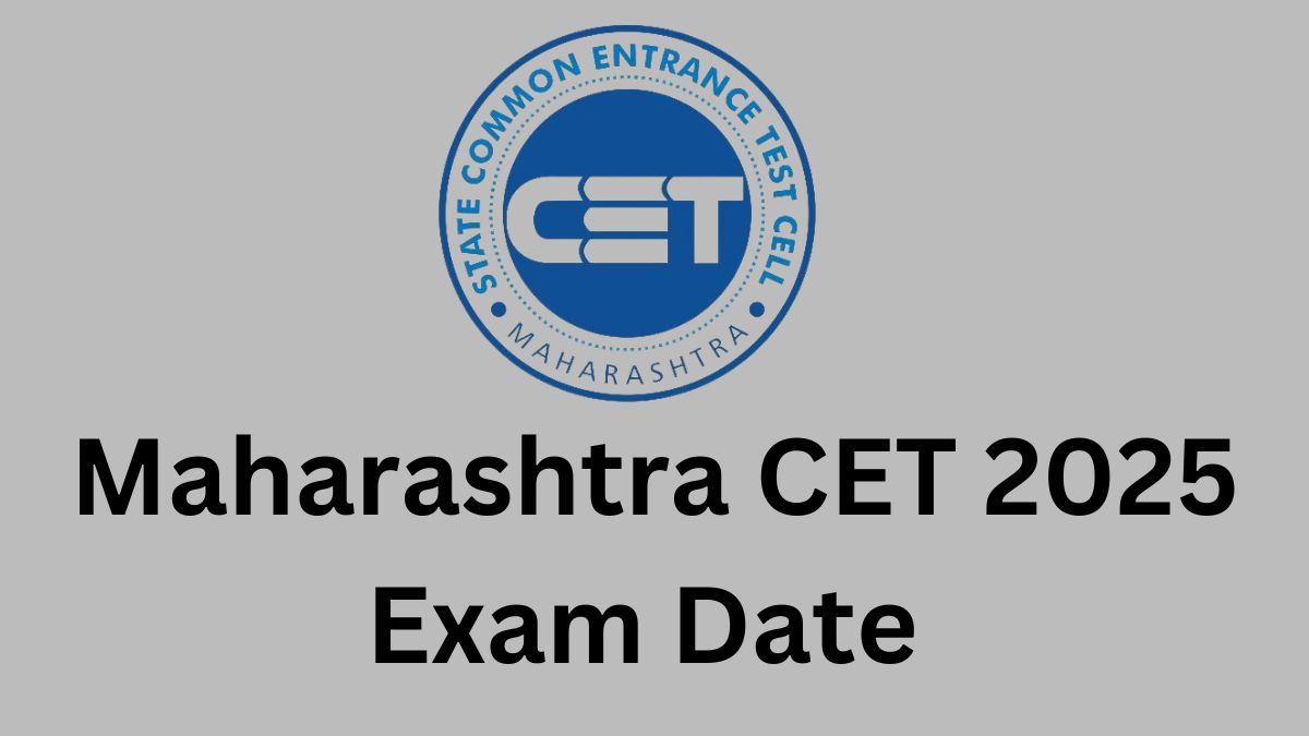 MHT CET Exam Date 2025 Out for the PCB & PCM Students