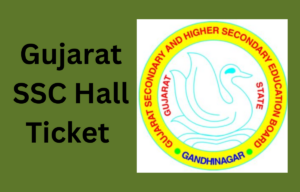 Gujarat SSC Hall Ticket